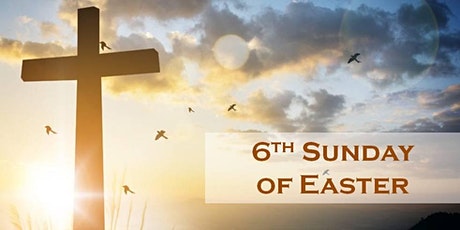 6th Sunday of Easter